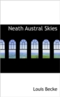 Neath Austral Skies - Book