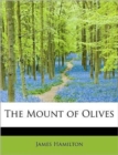 The Mount of Olives - Book