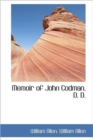 Memoir of John Codman, D. D. - Book