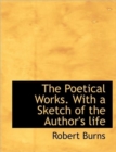 The Poetical Works. with a Sketch of the Author's Life - Book