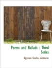Poems and Ballads : Third Series - Book