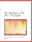 The Old Faith and the New : A Confession - Book