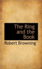 The Ring and the Book - Book