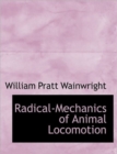 Radical-Mechanics of Animal Locomotion - Book