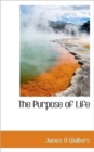 The Purpose of Life - Book