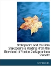 Shakspeare and the Bible Shakspeare a Reading from the Merchant of Venice Shakspeariana Sonnets - Book