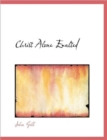 Christ Alone Exalted - Book