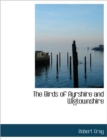 The Birds of Ayrshire and Wigtownshire - Book