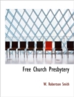 Free Church Presbytery - Book