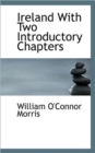 Ireland with Two Introductory Chapters - Book
