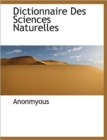 Dictionnaire Des Sciences Naturelles - Book