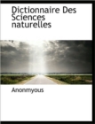 Dictionnaire Des Sciences Naturelles - Book