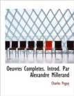Oeuvres Compl Tes. Introd. Par Alexandre Millerand - Book