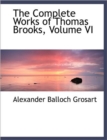 The Complete Works of Thomas Brooks, Volume VI - Book