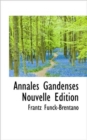 Annales Gandenses Nouvelle Edition - Book