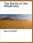 The Battle of the Wilderness - Book