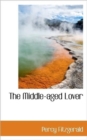 The Middle-Aged Lover - Book