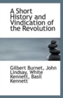 A Short History and Vindication of the Revolution - Book