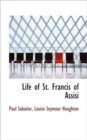 Life of St. Francis of Assisi - Book