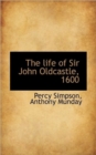 The Life of Sir John Oldcastle, 1600 - Book
