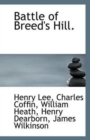 Battle of Breed's Hill. - Book
