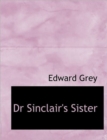 Dr Sinclair's Sister - Book