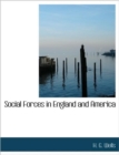 Social Forces in England and America - Book
