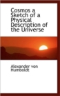 Cosmos a Sketch of a Physical Description of the Universe - Book