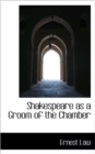 Shakespeare as a Groom of the Chamber - Book