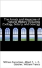 The Annals and Magazine of Natural History Including Zoology, Botany, and Geology - Book
