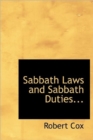 Sabbath Laws and Sabbath Duties... - Book