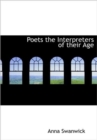 Poets the Interpreters of Their Age - Book
