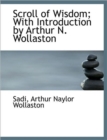Scroll of Wisdom; With Introduction by Arthur N. Wollaston - Book
