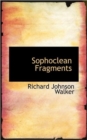 Sophoclean Fragments - Book