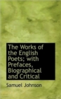 The Works of the English Poets; With Prefaces, Biographical and Critical - Book