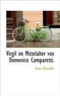 Virgil Im Mittelalter Vox Domenico Comparetti. - Book