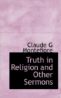 Truth in Religion and Other Sermons - Book
