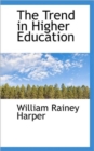 The Trend in Higher Education - Book