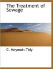 The Treatment of Sewage - Book