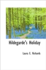 Hildegarde's Holiday - Book