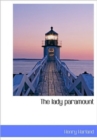 The Lady Paramount - Book