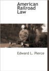 American Railroad Law - Book
