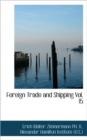 Foreign Trade and Shipping Vol. 15 - Book