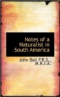 Notes of a Naturalist in South America - Book