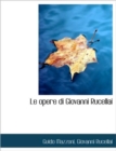 Le Opere Di Giovanni Rucellai - Book
