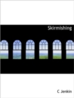 Skirmishing - Book