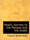 Head's Journey to the Pampas and the Andes - Book