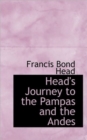 Head's Journey to the Pampas and the Andes - Book
