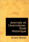 Averro?'s Et L'Averro Sme : Essai Historique - Book