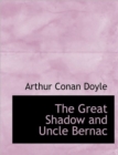 The Great Shadow and Uncle Bernac - Book